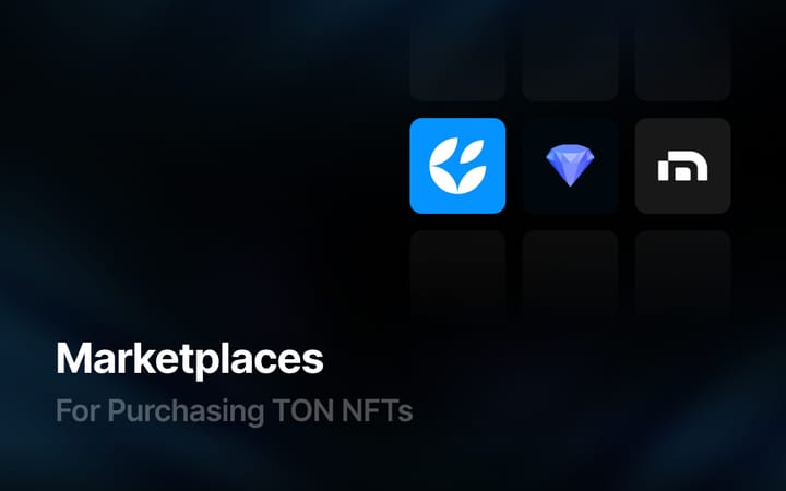 Marketplaces For Purchasing TON NFT